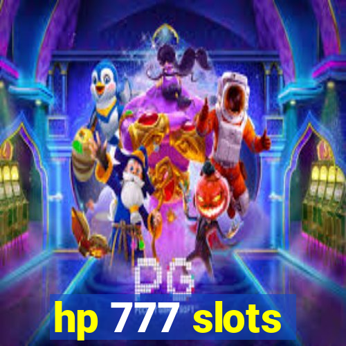 hp 777 slots
